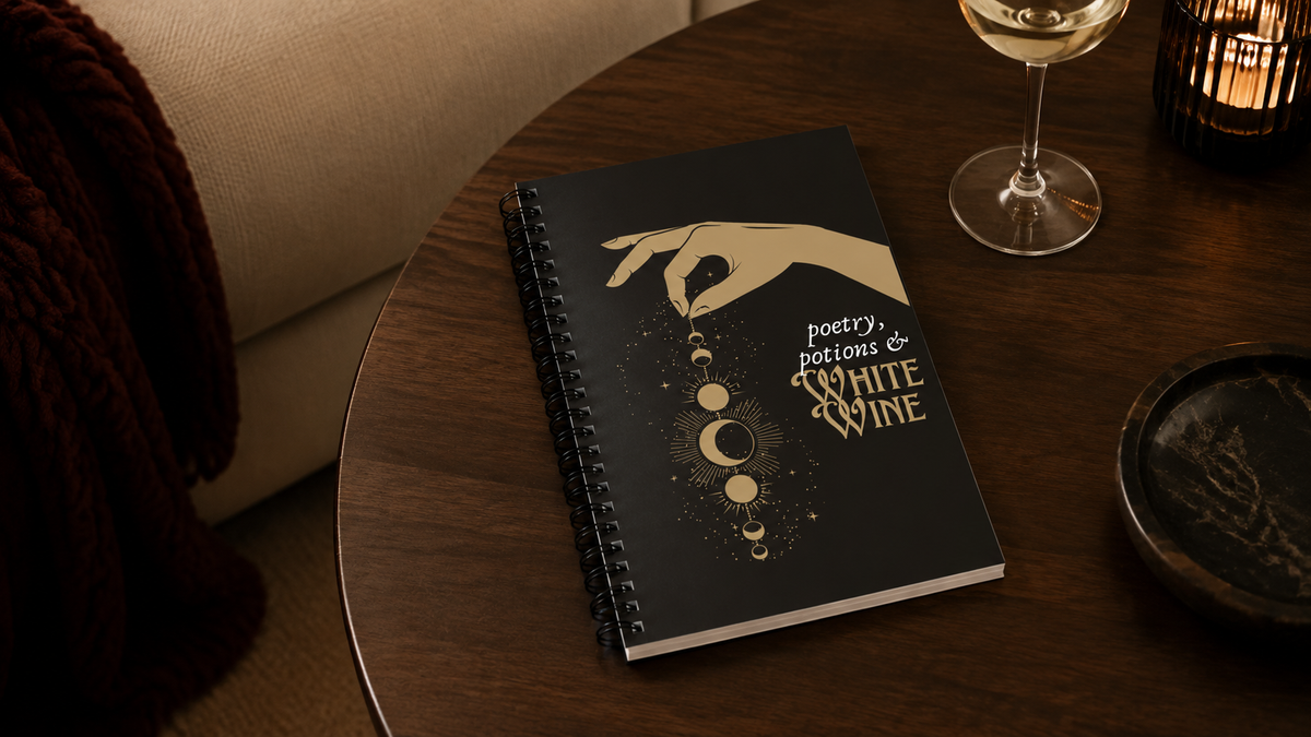 Poetry, Potions & White Wine Spiral Notebook
