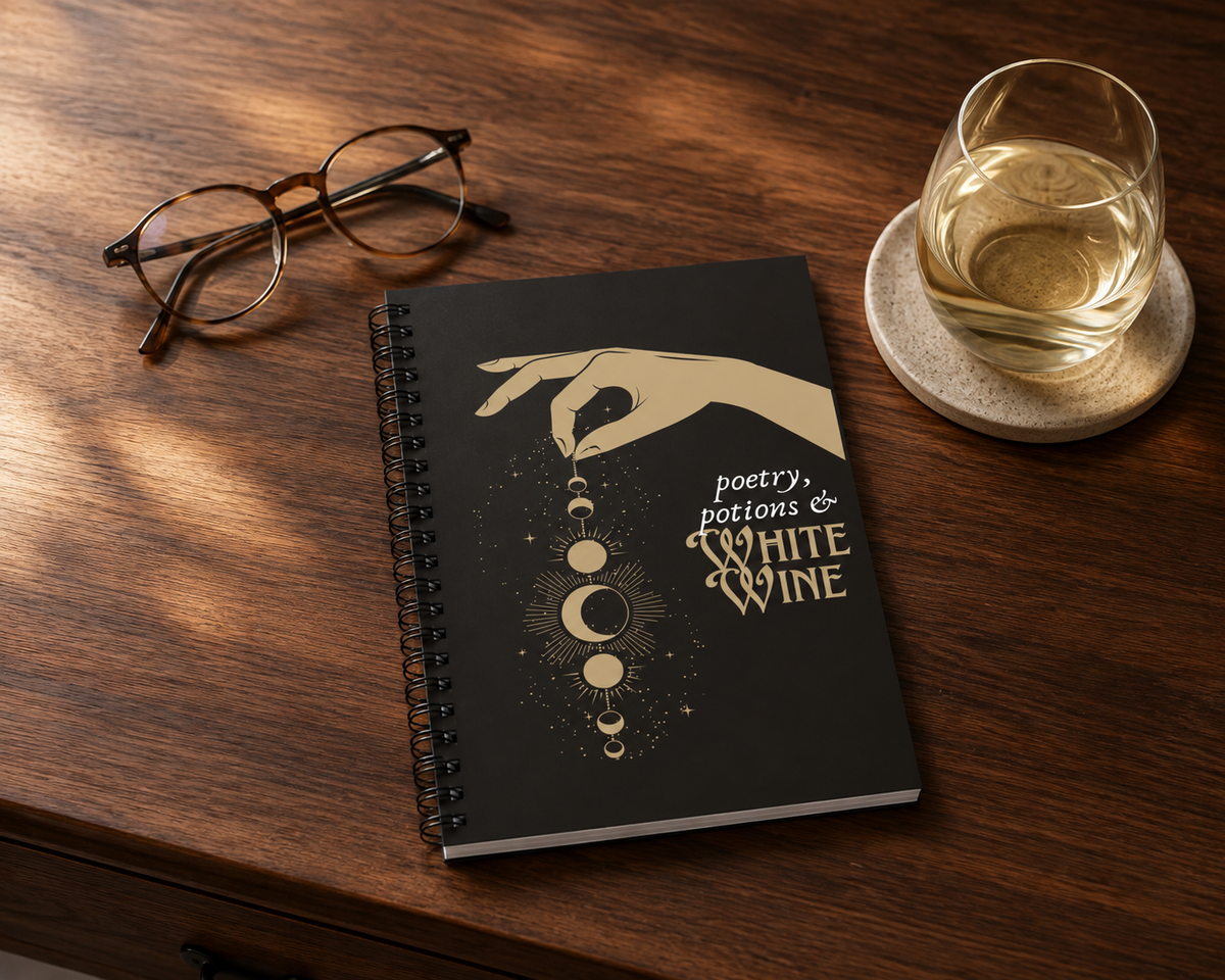 Poetry, Potions & White Wine Spiral Notebook